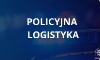 napis: policyjna logistyka